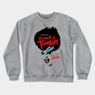 Female Trouble Divine Crewneck Sweatshirt